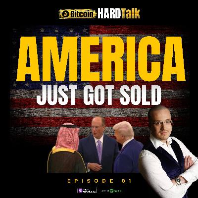 Episode #81 - 🇺🇸🇸🇦🇵🇸 The US Just Got Bought Out | And Palestine May Finally Be Free