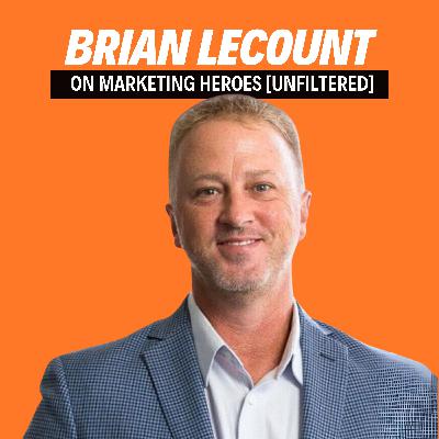 Purpose in marketing, AI, and Client Success with Brian LeCount