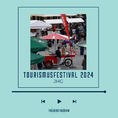 #9 - Tourismusfestival 2024 #9 - Tourismusfestival 2024