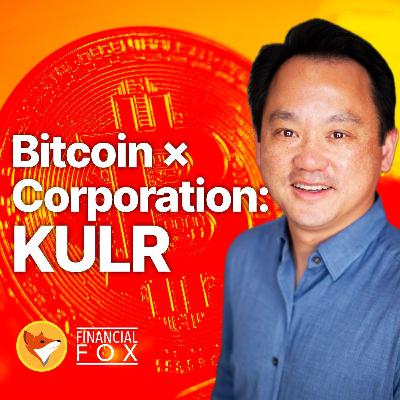 Bitcoin for Corporate Treasuries: Lessons from KULR & Michael Mo Bitcoin for Corporate Treasuries: Lessons from KULR & Michael Mo