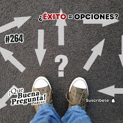 #264 - ¿Y si el verdadero éxito financiero no se midiera en cifras, sino en opciones? #264 - ¿Y si el verdadero éxito financiero no se midiera en cifras, sino en opciones?