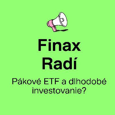 Finax radí | Sú pákové ETF vhodné na dlhodobé investovanie?