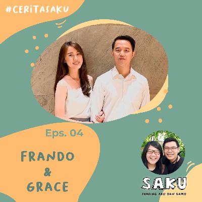 SAKU #4 Part 2: Cerita Saku Frando & Grace
