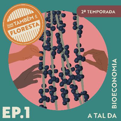 A tal da bioeconomia