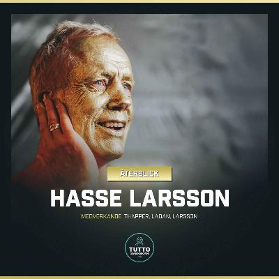 Återblick - Hasse Larsson