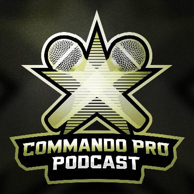 S01E001 - The Birth Of Commando Pro Podcast