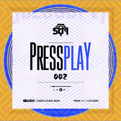 DJ SUM - PRESS PLAY 002