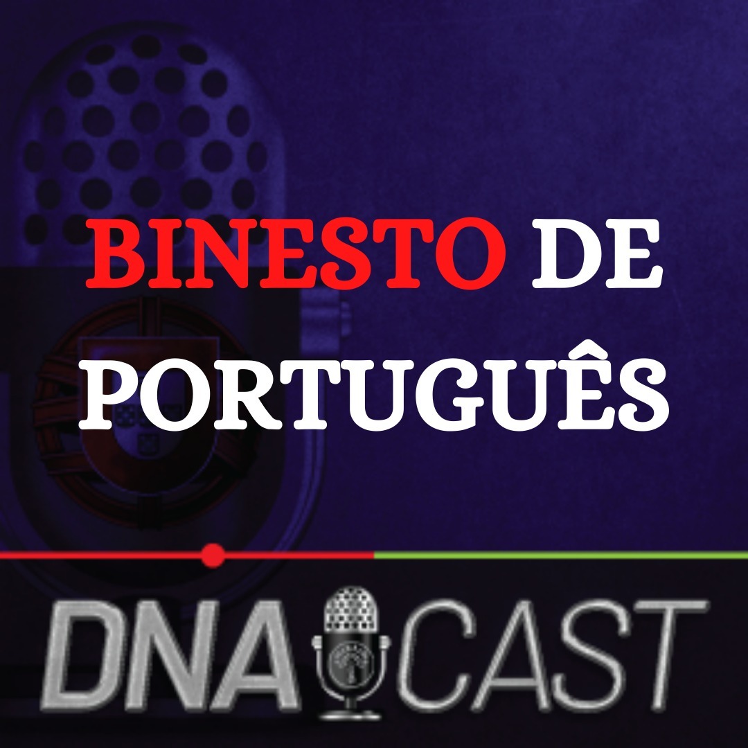 DNAcast - O podcast da DNA Cidadania Portuguesa!