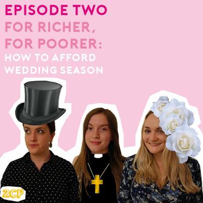 S1E2: How to afford wedding season