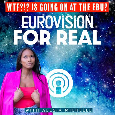 WTF is Happening with the EBU and Eurovision 2025?!