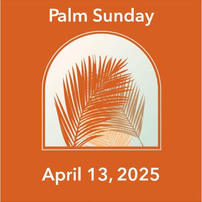 "The Rejected Stone Becomes the Cornerstone" (Palm Sunday -- He Who Promised is Faithful)