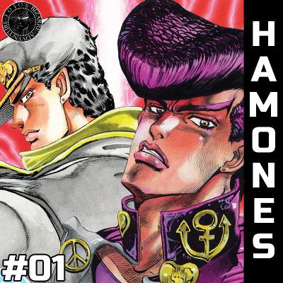Hamones #18 - Entra Josuke Higashikata