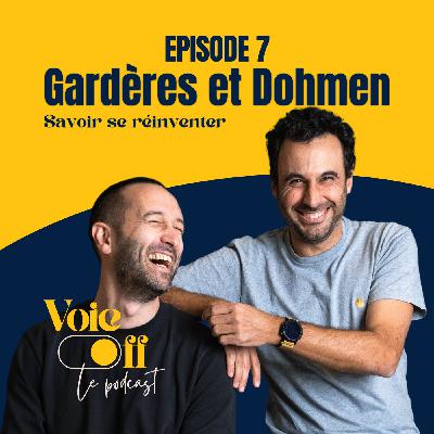 EP07 - Gardères et Dohmen "Savoir se réinventer" EP07 - Gardères et Dohmen "Savoir se réinventer"