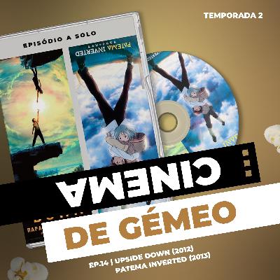 Ep.14 - Upside Down/Patema Inverted Ep.14 - Upside Down/Patema Inverted