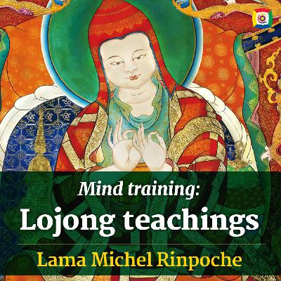 12/12 Mind Training Lojong with Lama Michel Rinpoche