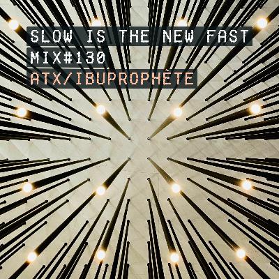 Mix #130 – ATX & Ibuprophète