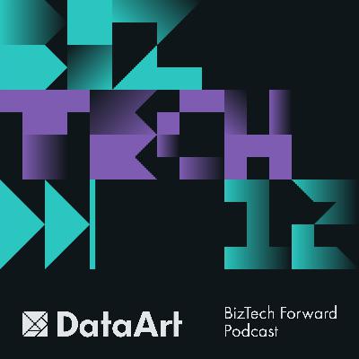 BizTech Forward #12: Tech Talent Today and Tomorrow