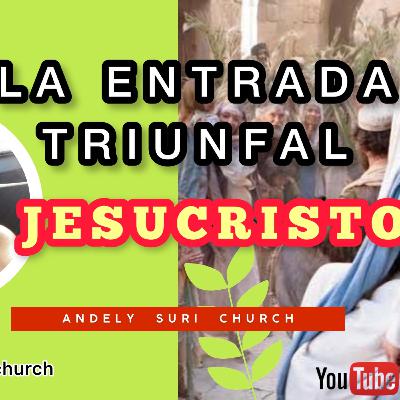 🌿La Entrada TRIUNFAL DE JESUCRISTO A JERUSALÉN //Andely Suri #domingoderamos #jesus #bible 🌿La Entrada TRIUNFAL DE JESUCRISTO A JERUSALÉN //Andely Suri #domingoderamos #jesus #bible