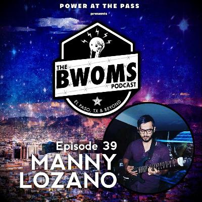 Ep 39: Manny Lozano