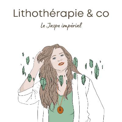 213 - Le Jaspe impérial