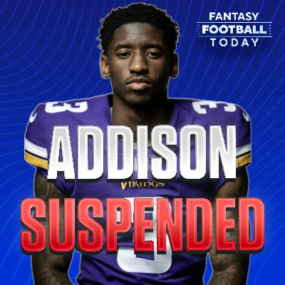🚨Jordan Addison Suspended 3 Games: Move Up T.J. Hockenson? (08/05 Fantasy Football Podcast)
