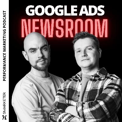 KI-Offensive von Google: so verändert sich Google Ads nach der GML 2025 | Google Ads Newsroom #005