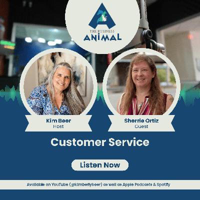 Customer Service with Sherrie Ortiz Customer Service with Sherrie Ortiz