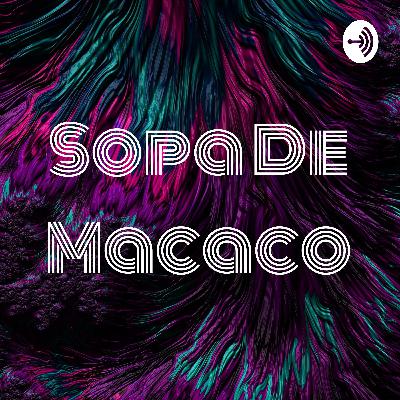 Sopa De Macaco (Trailer)