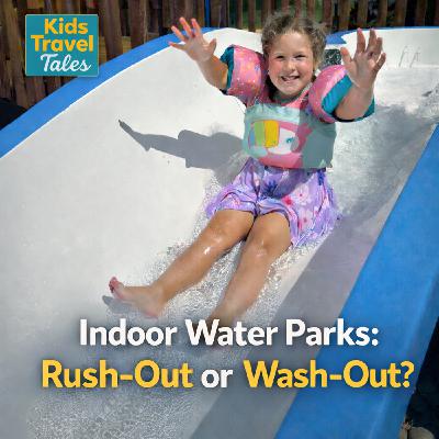Indoor Water Parks: Rush-out or Wash-out?