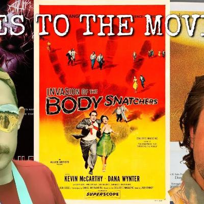 Goes to the Movies LIVE - INVASION OF THE BODY SNATCHERS (all of them)