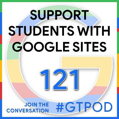 Support Students with Google Sites - GTP121