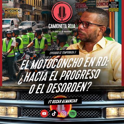 3.12 El motoconcho en RD: ¿Hacia el progreso o el desorden? Ft. Oscar Almánzar 3.12 El motoconcho en RD: ¿Hacia el progreso o el desorden? Ft. Oscar Almánzar