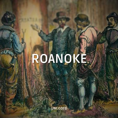 EP. 66 - Roanoke (O Mistério da Colônia Perdida)