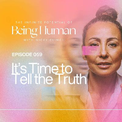 059 It's Time to Tell the Truth