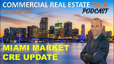 Miami Market Update - Episode 139 Miami Market Update - Episode 139