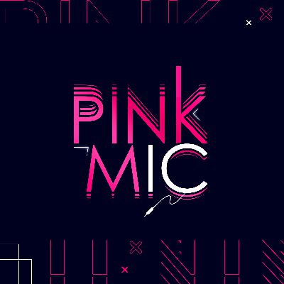 Pink Mic Segunda temporada - Episodio 5 Pink Mic Segunda temporada - Episodio 5