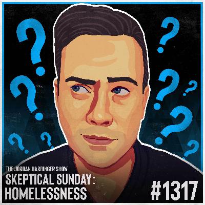 1317: Homelessness | Skeptical Sunday 1317: Homelessness | Skeptical Sunday