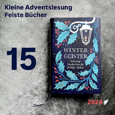 Feiste Bücher 117-15, Adventslesung 2024: "Ada Lark" von Jess Kidd, aus: "Wintergeister"