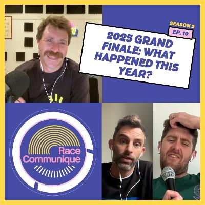 The Race Communiqué: 2025 Grand Finale The Race Communiqué: 2025 Grand Finale