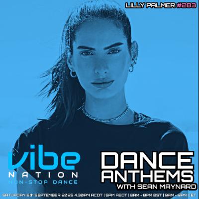 Dance Anthems 283 - [Lilly Palmer Guest Mix] - 6th Setpember 2025