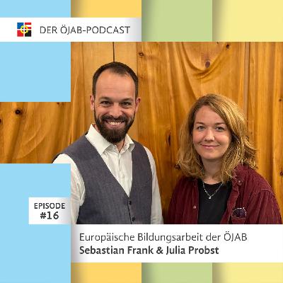 EPISODE #16: Von Erasmus bis zur EU-Wahl: Europäische Bildungsarbeit in der ÖJAB