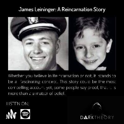 Episode 13 - James Leininger: A Reincarnation Story