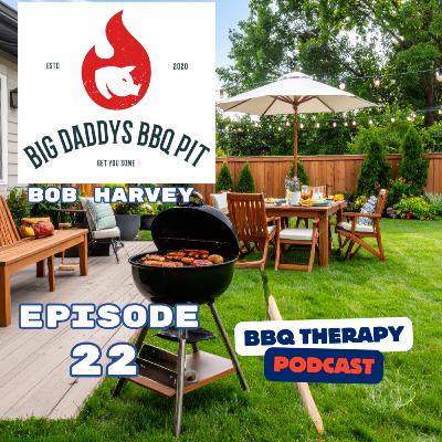 Bob Harvey | Big Daddy’s BBQ Pit - Northern to Southern Hospitality Bob Harvey | Big Daddy’s BBQ Pit - Northern to Southern Hospitality