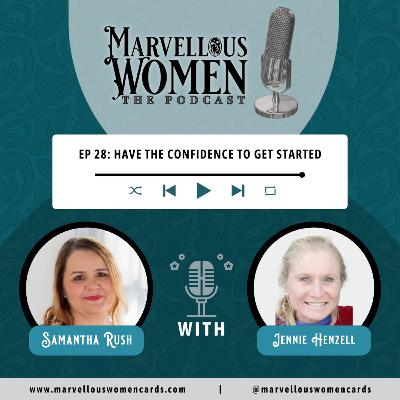 Ep 28 - Have the confidence to get started with Jennie Henzell Ep 28 - Have the confidence to get started with Jennie Henzell