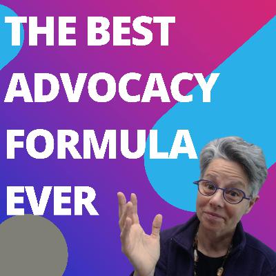 BEST Advocacy Formula Ever by Dr. Neff