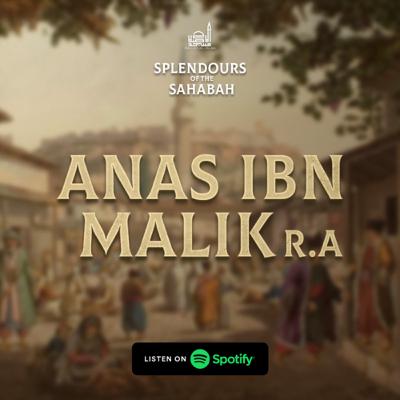 Anas Ibn Malik r.a