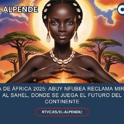 El Alpende-310 ‘El Alpende’ celebra el Día de África reclamando una mirada al Sahel