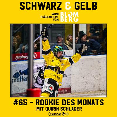 #65 - Rookie des Monats - mit Quirin Schlager