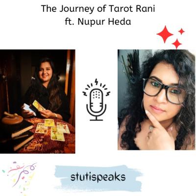 The Journey of Tarot Rani - ft. Nupur Heda The Journey of Tarot Rani - ft. Nupur Heda