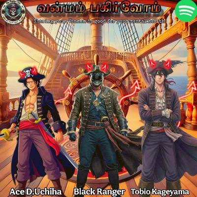 S01E12 - வன்மம் பகிர்வோம் S01E12 - வன்மம் பகிர்வோம்